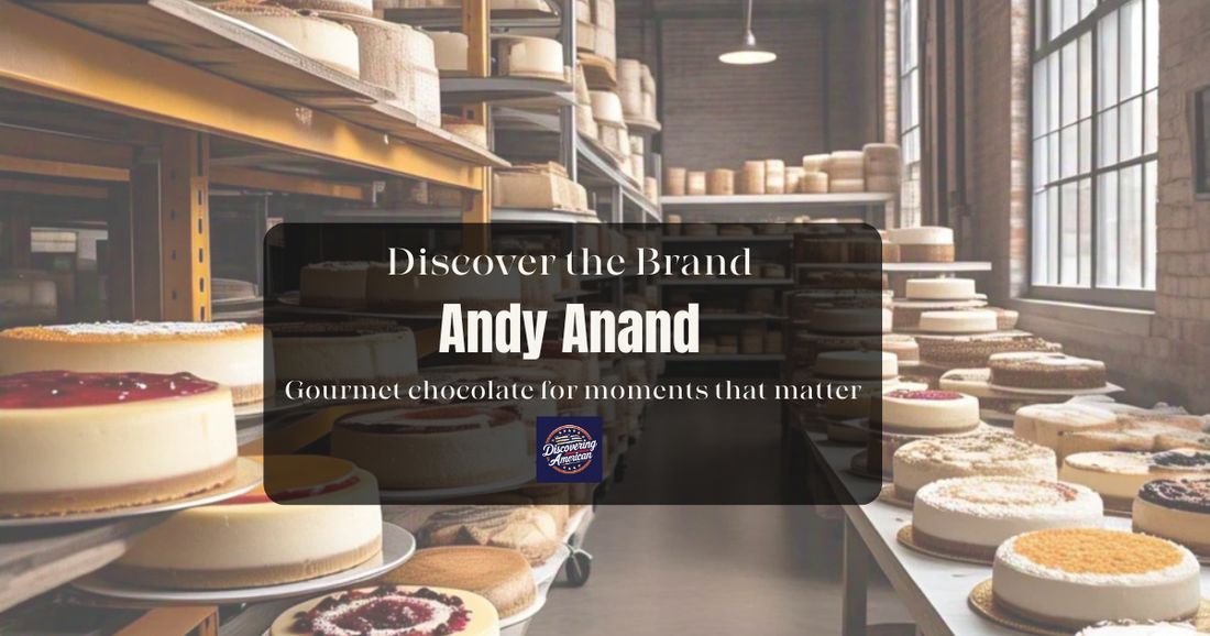 Discover the Brand: Andy Anand Chocolatier
